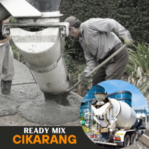 Harga Readymix Cikarang Selatan
